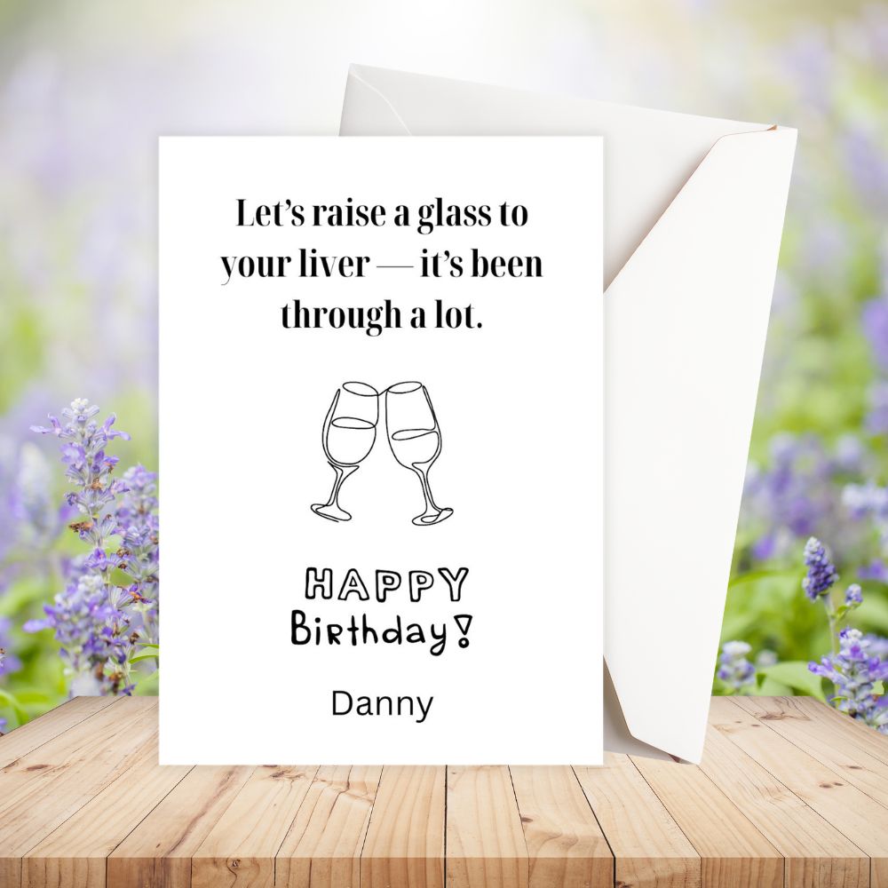 RAISE GLASSES BIRTHDAY PERSONALISED CARD