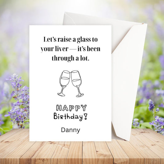 RAISE GLASSES BIRTHDAY PERSONALISED CARD
