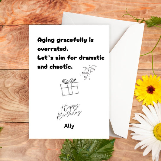 AGEING BIRTHDAY PERSONALISED CARD