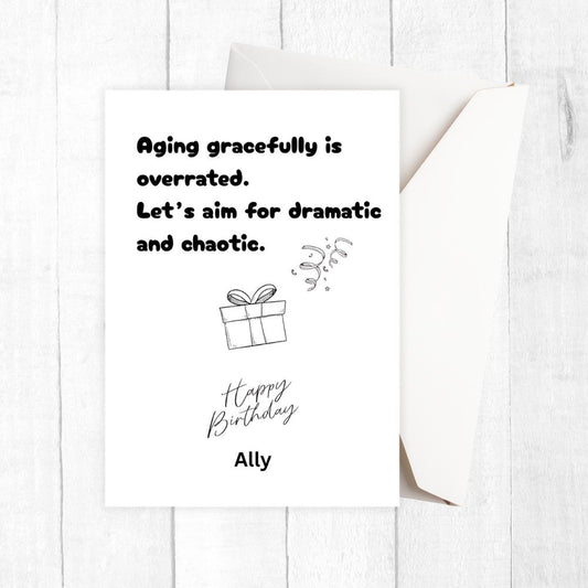 AGEING BIRTHDAY PERSONALISED CARD