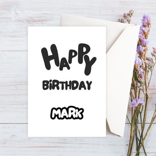 Birthday card with 'Happy Birthday Mark' text on a white background with flowers. Bold Birthday Personalised Card