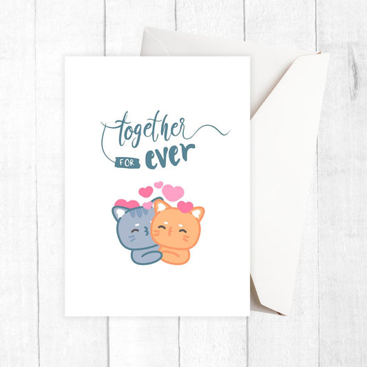 Card with two cartoon cats and 'Together for ever' text on a white background. TOGETHER FOREVER ANNIVERSARY CARD