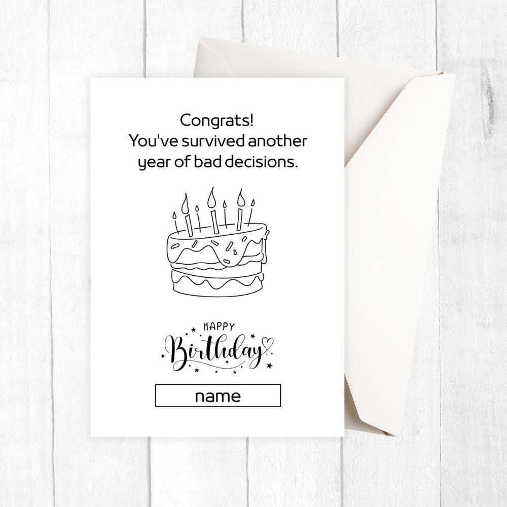 Birthday card with humorous message and cake illustration on a white background. witty personalised birthday card