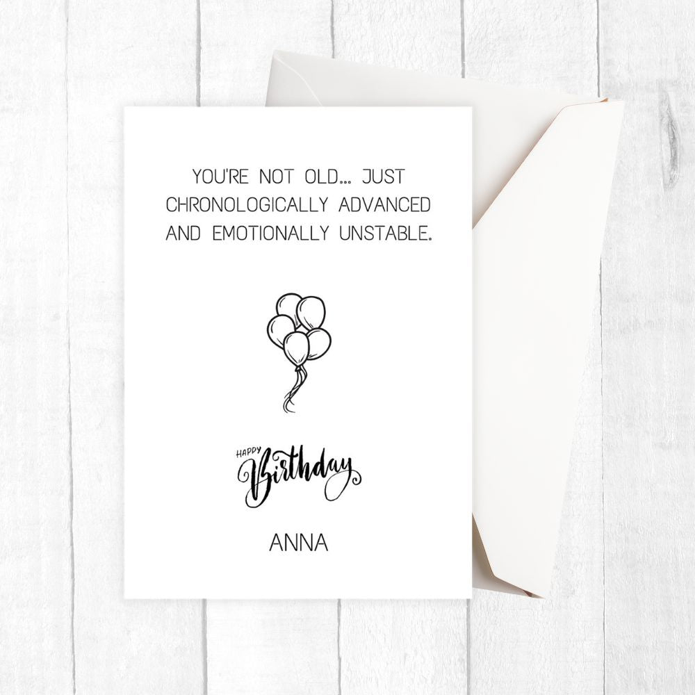 Birthday card with balloons and humorous text on a white background. you are not old personalised rude birthday card