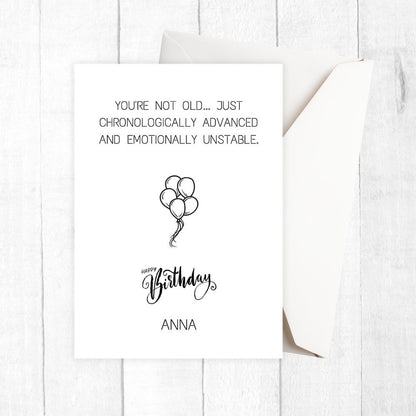 Birthday card with balloons and humorous text on a white background. you are not old personalised rude birthday card
