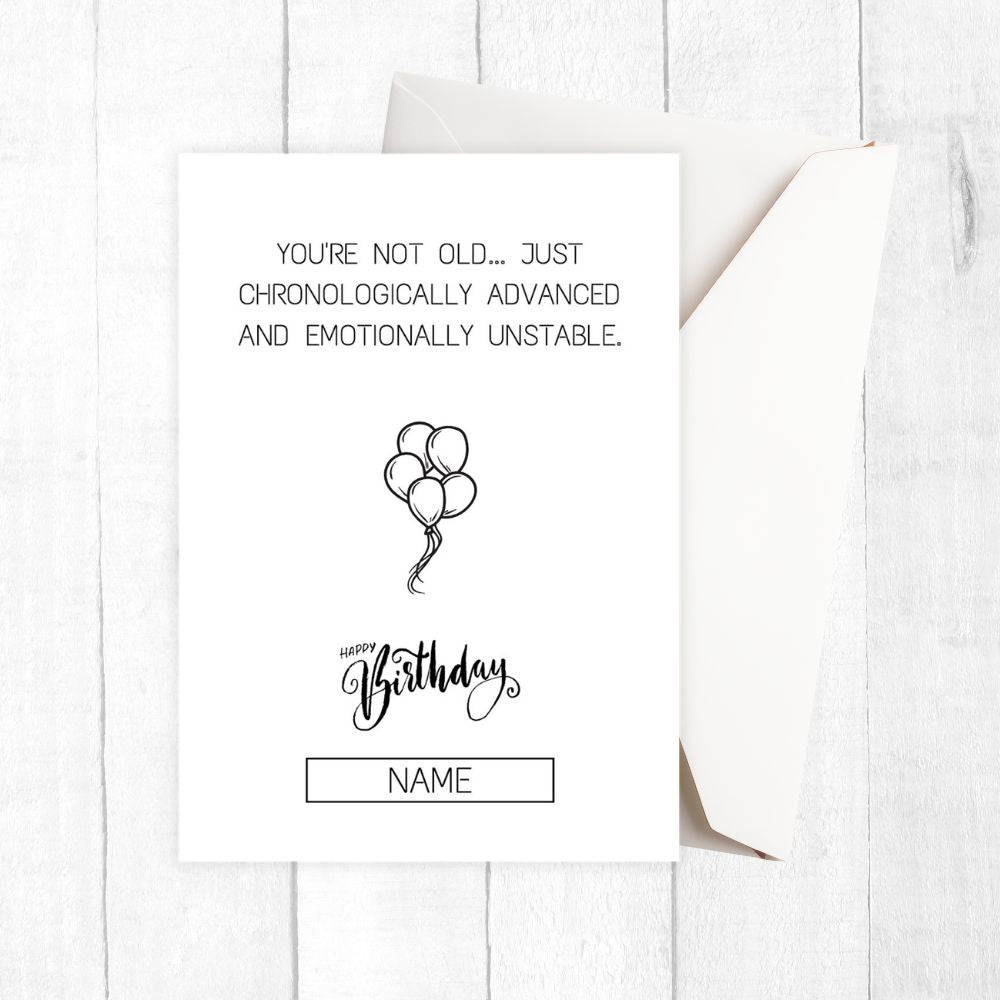 Birthday card with balloons and humorous text on a white background. you are not old personalised rude birthday card